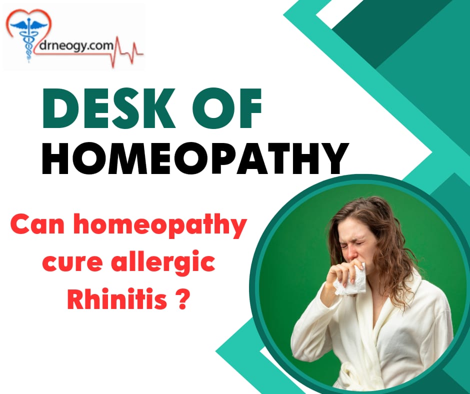 Can homeopathy cure allergic rhinitis ?